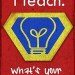 I Teach… What’s Your Superpower? (Mission Possible Giveaway) 